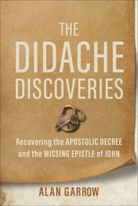 The Didache Discoveries
