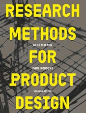 Research Methods for Product Design, Second Edition