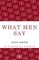 What Men Say