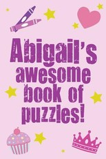Abigail's Awesome Book Of Puzzles!