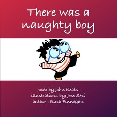 There was a naughty boy