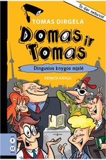 Domas ir Tomas. Dingusios knygos mįslė. 5 knyga Domas ir Tomas. Dingusios knygos mįslė. 5 knyga