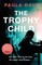 The Trophy Child