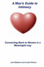 A Man's Guide To Intimacy