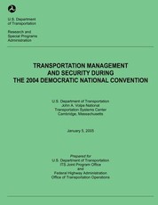 Transportation Management and Security During the 2004 Democratic National Convention