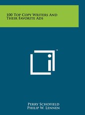 100 Top Copy Writers And Their Favorite Ads
