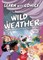 Wild Weather