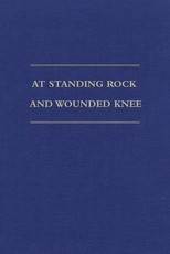 At Standing Rock and Wounded Knee