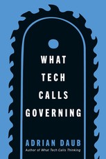 What Tech Calls Governing