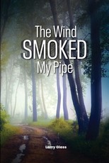 The Wind Smoked My Pipe