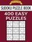 Sudoku Puzzle Book, 400 EASY Puzzles