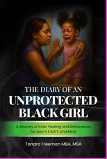 The Diary of an Unprotected Black Girl