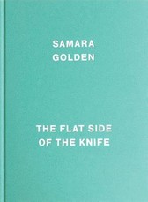 Samara Golden: The Flat Side of the Knife