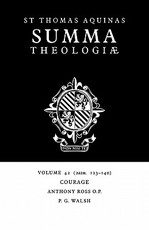 Summa Theologiae: Volume 42, Courage