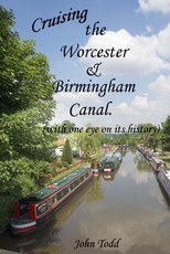Cruising the Worcester & Birmingham Canal (with one eye on its history)
