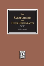 The Salzburgers and their Descendants.