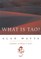 What Is Tao?