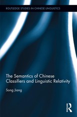 The Semantics of Chinese Classifiers and Linguistic Relativity