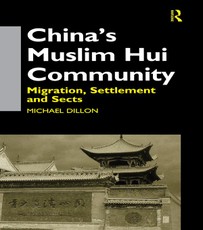 Dillon, M: China's Muslim Hui Community