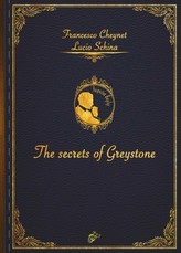 The Secrets of Greystone