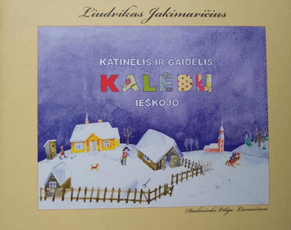 Katinėlis ir gaidelis Kalėdų ieškojo