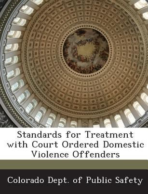 Standards for Treatment with Court Ordered Domestic Vi