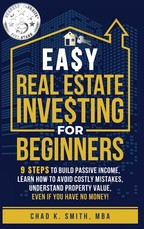 Easy Real Estate Investing for Beginners