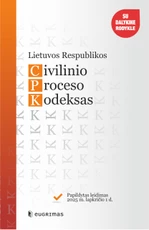 Lietuvos Respublikos civilinio proceso kodeksas. Papildytas leidimas 2025 11 01