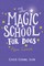 Magic School for Dogs: Treats, Tricks and Trouble