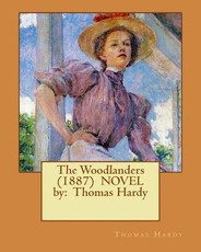 The Woodlanders (1887) NOVEL by