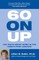 60 On Up (The Truth about Aging in the Twenty-first Century)