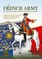 The French Army in the War of the Austrian Succession 1740-1748 Volume 1