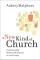 New Kind of Church