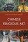 Chinese Religious Art