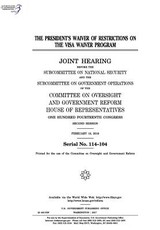 The president's waiver of restrictions on the Visa Waiver Program