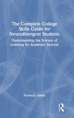 The Complete College Skills Guide for Neurodivergent Students