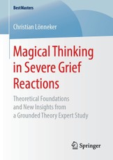 Magical Thinking in Severe Grief Reactions