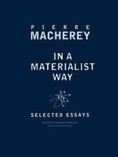 Macherey, P: In a Materialist Way