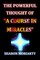 Powerful Thought Of &quote;A Course In Miracles&quote;
