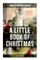 A Little Book of Christmas (Illustrated Edition)