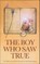 The Boy Who Saw True
