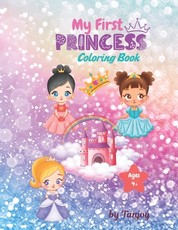 My First Princess Coloring Book