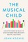 The Musical Child