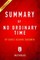Summary of No Ordinary Time