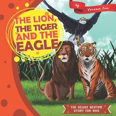 The Lion, the Tiger and the Eagle