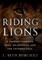 Riding Lions