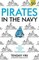 Pirates In The Navy