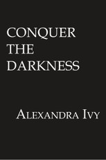 Conquer the Darkness