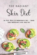 The Radiant Skin Diet