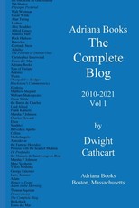 Adriana Books, The Complete Blog, 2010-2021, Vol 1